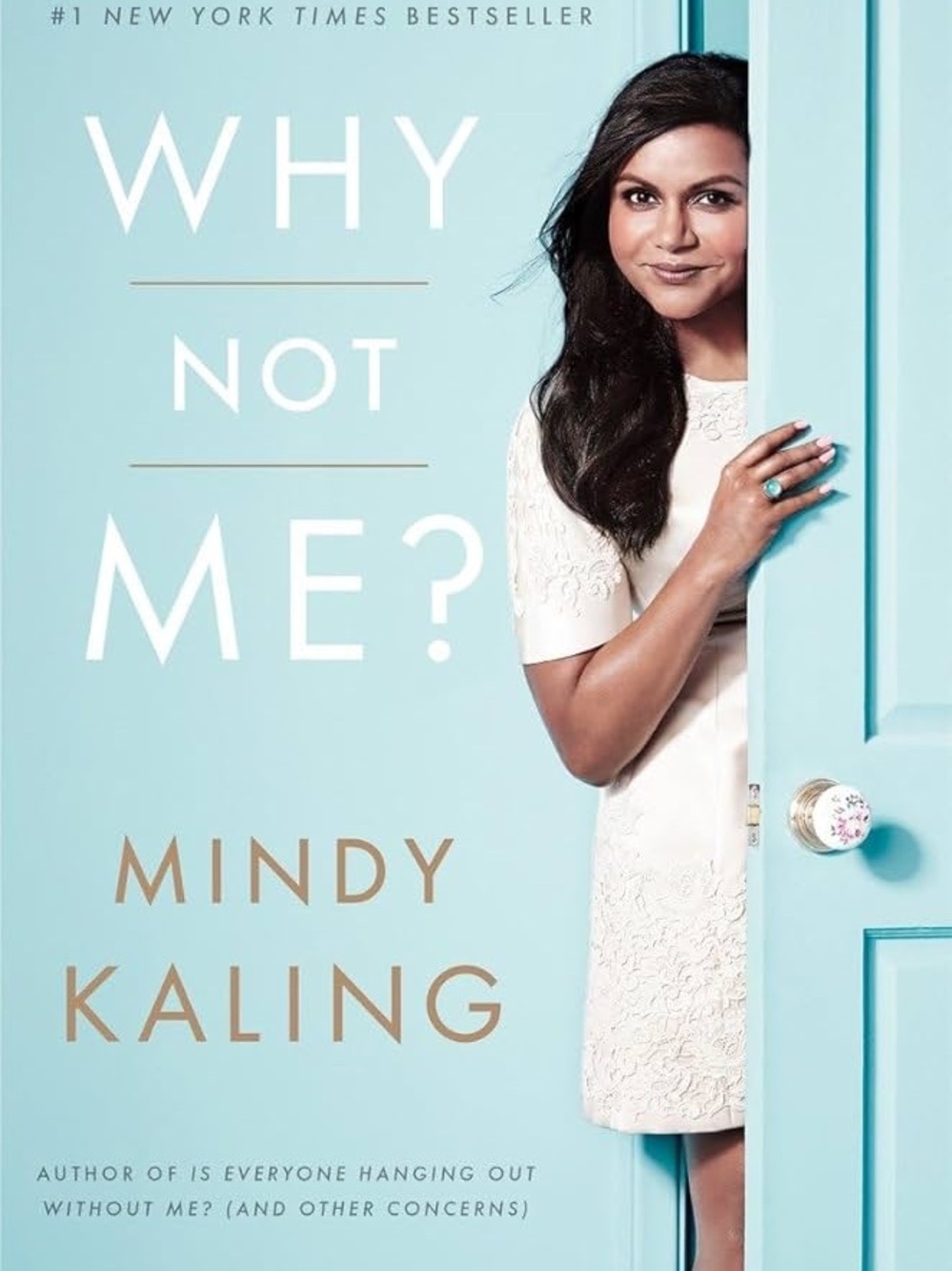 SIGNED Why Not Me? by Mindy Kaling